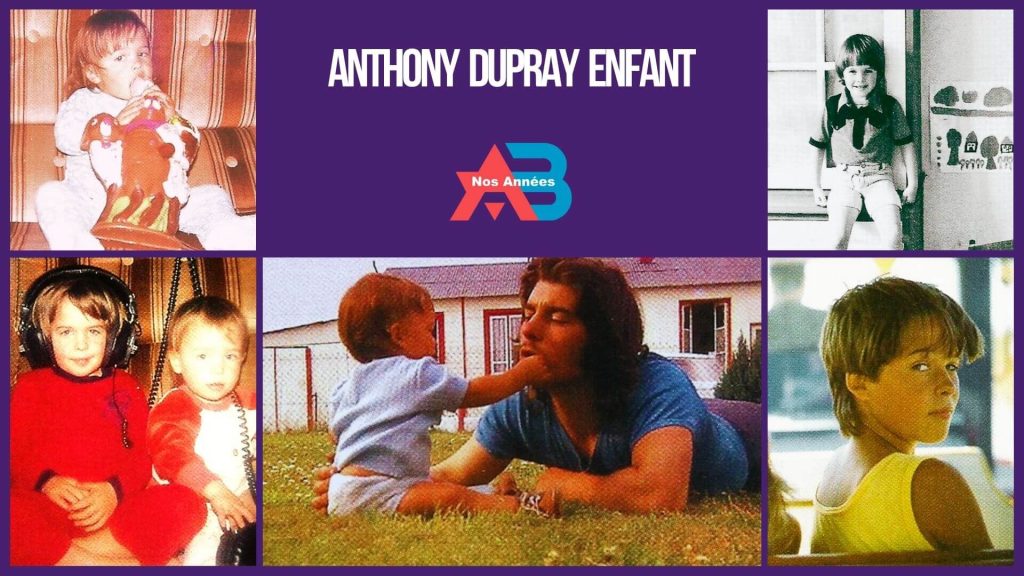 Anthony Dupray enfant