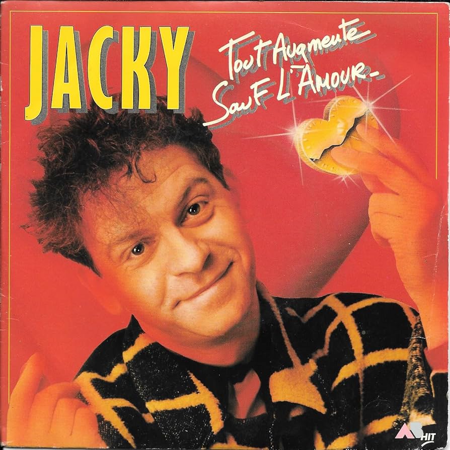 Jacky - Tout augmente sauf l'amour