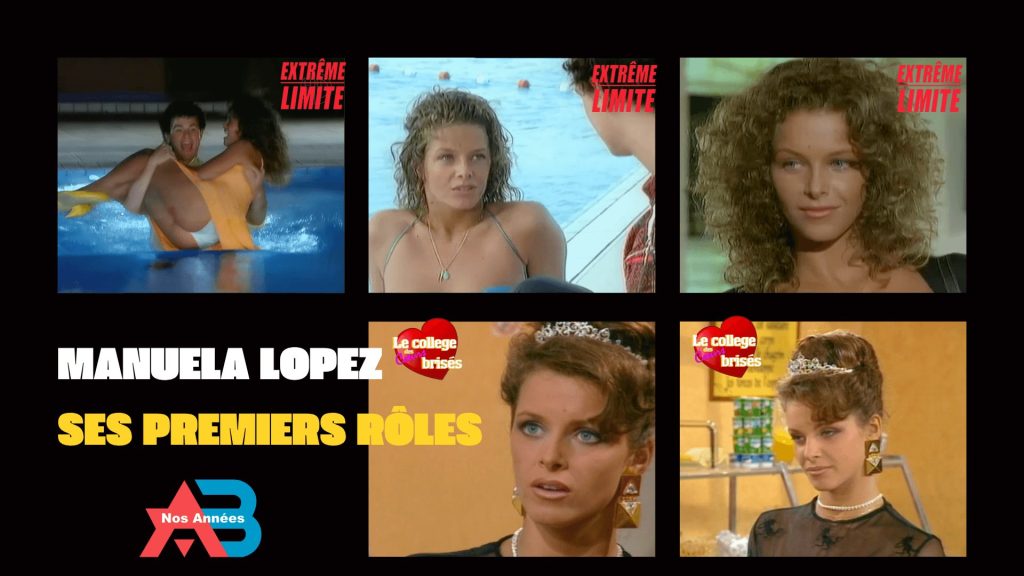 3- Manuela Lopez dans Le collège des coeurs brisés et Extreme limite